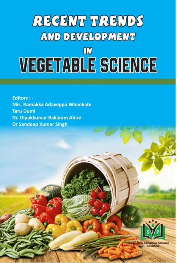 Recent Trends and Development in Vegetable Science